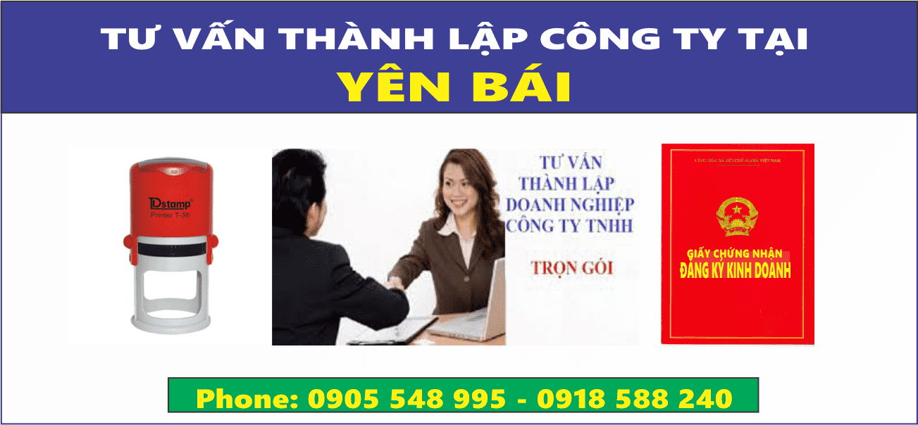 Dịch vụ l&agrave;m giấy ph&eacute;p đăng k&yacute; kinh doanh tại Y&ecirc;n B&aacute;i