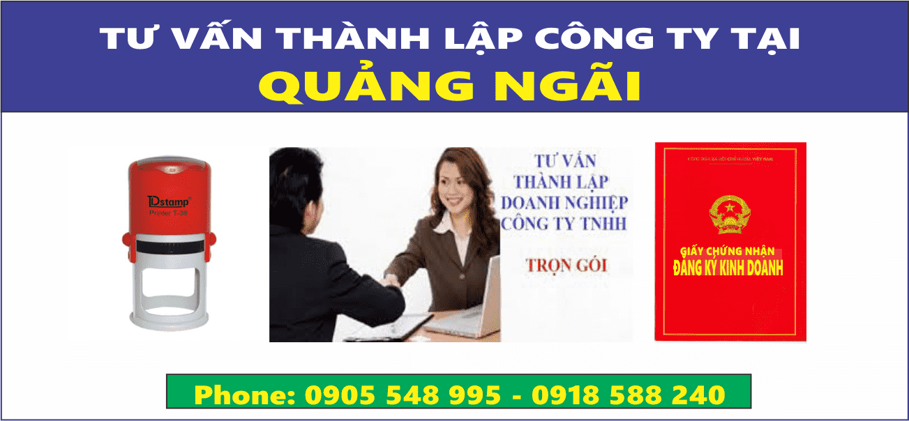 Dịch vụ l&agrave;m giấy ph&eacute;p đăng k&yacute; kinh doanh tại Quảng Ng&atilde;i